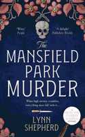 The Mansfield Park Murder: A gripping historical detective novel(1 Detective Charles Maddox)