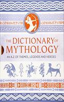 The Dictionary of Mythology