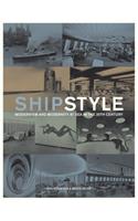 Ship Style: Modernism and Modernity at Sea in the Twentieth Century