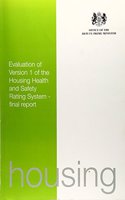 Evaluation of Version 1 of the Housing Health and Safety Rating System