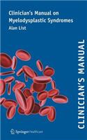 Clinician's Manual on Myelodysplastic Syndromes