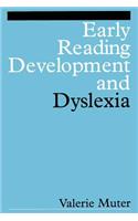 Early Reading Development and Dyslexia