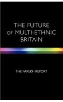 The Future Of Multi-Ethnic Britain