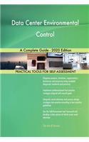 Data Center Environmental Control A Complete Guide - 2020 Edition
