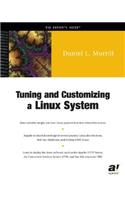 Tuning and Customizing a Linux System