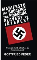 Manifesto for Breaking the Financial Slavery to Interest