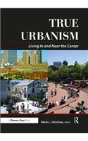 True Urbanism