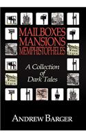 Mailboxes - Mansions - Memphistopheles
