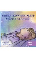 Where I Go When I Sleep