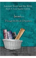 Israel... Through the Book of Numbers - Easy Reader Edition: Synchronizing the Bible, Enoch, Jasher, and Jubilees(Ancient Texts and the Bible: Book 9)