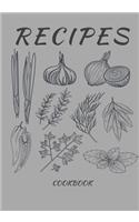 Recipes Cookbook: Grey Blank Cookbook, Recipe Binder, Cooking Journal, Recipe Notebook(Elite Recipe Book)