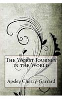 The Worst Journey in the World