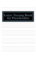 Letter Tracing Book for Preschoolers