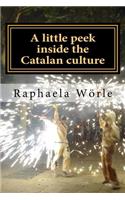 A little peek inside the Catalan culture
