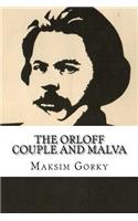 The Orloff Couple and Malva
