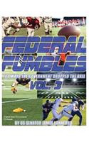 Federal Fumbles