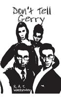 Don't Tell Gerry