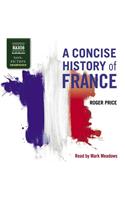 Concise History of France
