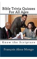 Bible Trivia Quizzes For All Ages