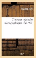 Cliniques Médicales Iconographiques