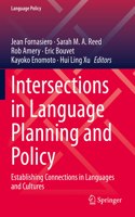 Intersections in Language Planning and Policy