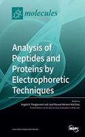 Analysis of Peptides and Proteins by Electrophoretic Techniques