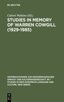 Studies in Memory of Warren Cowgill (1929-1985)