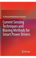 Current Sensing Techniques and Biasing Methods for Smart Power Drivers