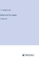 Galileo and His Judges
