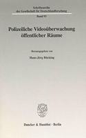 Polizeiliche Videouberwachung Offentlicher Raume
