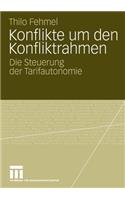 Konflikte Um Den Konfliktrahmen