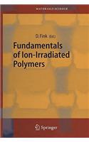 Fundamentals of Ion-Irradiated Polymers