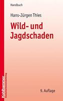 Wild- Und Jagdschaden