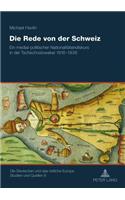 Die Rede Von Der Schweiz