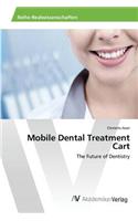 Mobile Dental Treatment Cart