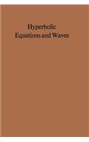 Hyperbolic Equations and Waves: Battelle Seattle 1968 Recontres(English)