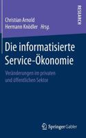 Die Informatisierte Service-Ökonomie