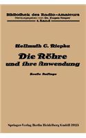 Die Röhre und ihre Anwendung