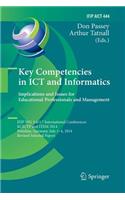 Key Competencies in Ict and Informatics: Implications and Issues for Educational Professionals and Management