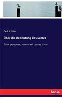 Über die Bedeutung des Satzes