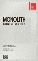 Monolith Controversies