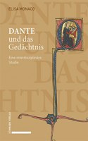 Dante Und Das Gedachtnis: Eine Interdisziplinare Studie