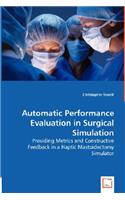 Automatic Performance Evaluation in Surgical Simulation