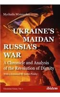 Ukraine's Maidan, Russia's War