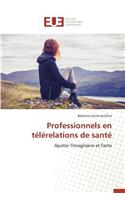 Professionnels En Télérelations de Santé