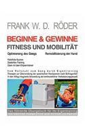 BEGINNE & GEWINNE FITNESS UND MOBILITÄT - Optimierung des Gangs - Remobilisierung der Hand
