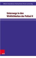 Unterwegs in Den Wirklichkeiten Der Polizei II