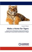 Make a Home for Tigers