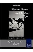Reise von Tripolis nach der Oase Kufra
