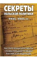 &#1057;&#1077;&#1082;&#1088;&#1077;&#1090;&#1099; &#1087;&#1086;&#1083;&#1100;&#1089;&#1082;&#1086;&#1081; &#1087;&#1086;&#1083;&#1080;&#1090;&#1080;&#1082;&#1080; 1935-1945 &#1075;&#1075;. &#1056;&#1072;&#1089;&#1089;&#1077;&#1082;&#1088;&#1077;&#: &#1056;&#1072;&#1089;&#1089;&#1077;&#1082;&#1088;&#1077;&#1095;&#1077;&#1085;&#1085;&#1099;&#1077; &#1076;&#1086;&#1082;&#1091;&#1084;&#1077;&#1085;(Russian)